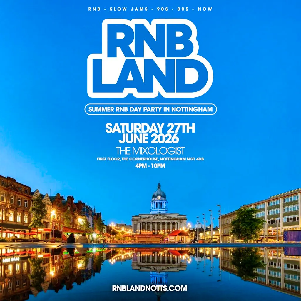 RNBLAND - Nottingham's Biggest Summer RNB DAY PARTY at The Mixologist Cocktail And Wine Bar