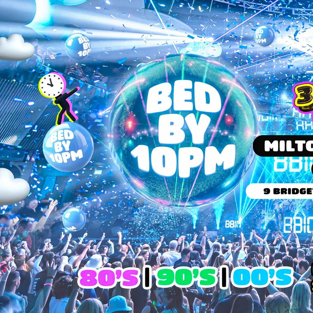 Bed By 10pm: Milton Keynes - 80's, 90's & 00's at Unit Nine