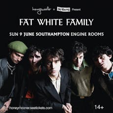 Fat White Family at EngineRooms