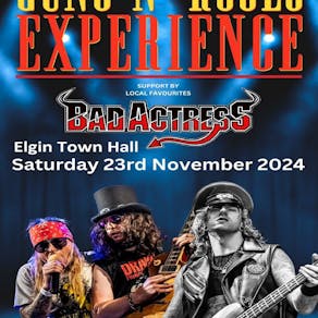 The Guns n Roses Experience w/ Bad Actress