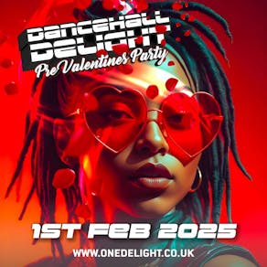 Dancehall Delight (Pre Valentines)