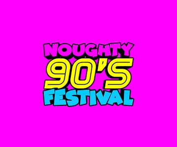 Noughty 90's Festival Brighton 2024