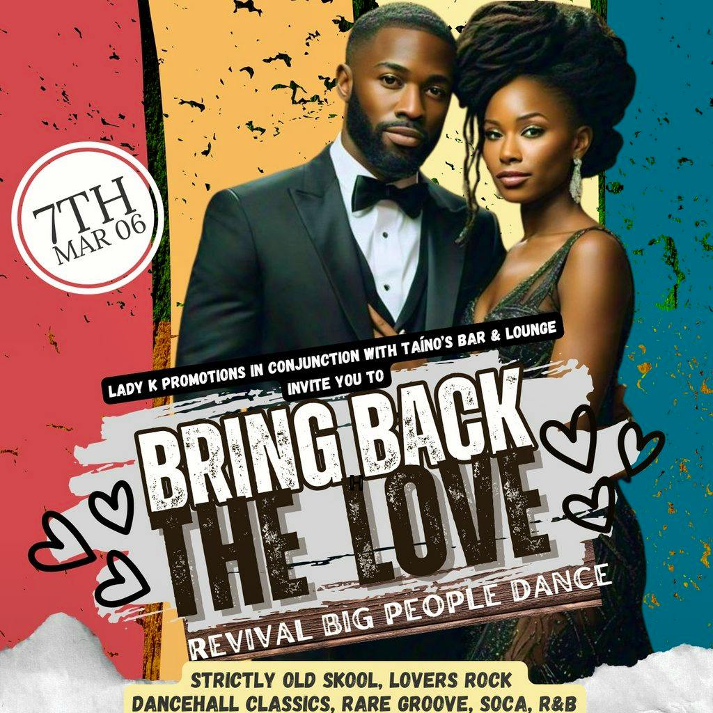 Bring Back The Love at Taino's Bar And Lounge