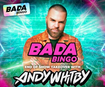 Bada Bingo Feat Andy Whitby | Blackburn 8/6/24