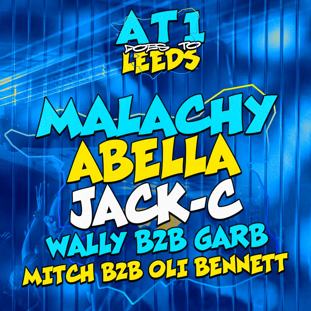 At1Records Presents : Malachy, Jack-C & Abella at Distrikt Bar Leeds