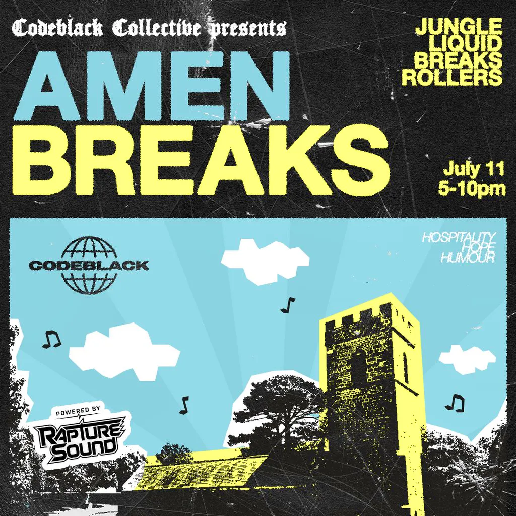 CodeBlack Presents: Amen Breaks at St Peter's Church Rectory Gardens