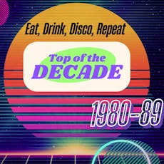 Top of the Decade - 1980-89 at St Andrew’s Church   EGO Entertainment