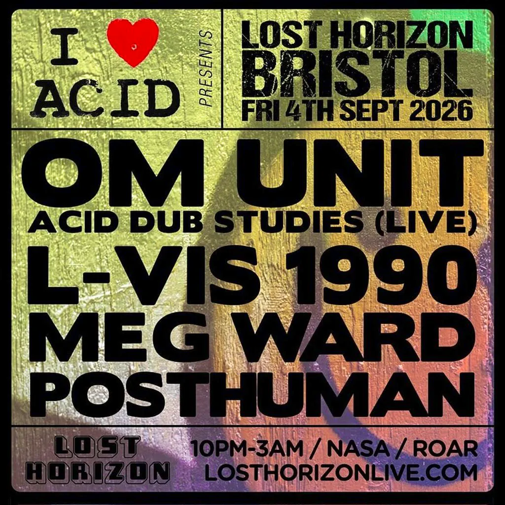 I LOVE ACID OM UNIT ACID DUB STUDIES (LIVE)/ L-VIS 1990/Meg Ward at Lost Horizon HQ