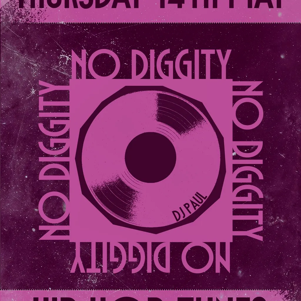 NO DIGGITY  - Free Entry at Vault 17