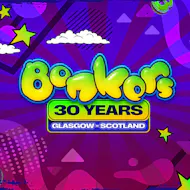 Bonkers 30 Years - Glasgow - Classics Edition at Classic Grand.