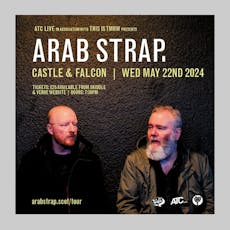 Arab Strap at The Castle And Falcon
