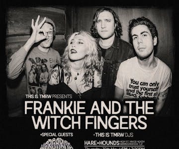 Frankie and the Witch Fingers + Margarita Witch Cult