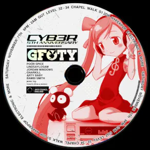 Cyb3r 5th Anniversary Party w/ gfoty