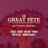 The Great Fete at Hatfield House Hatfield