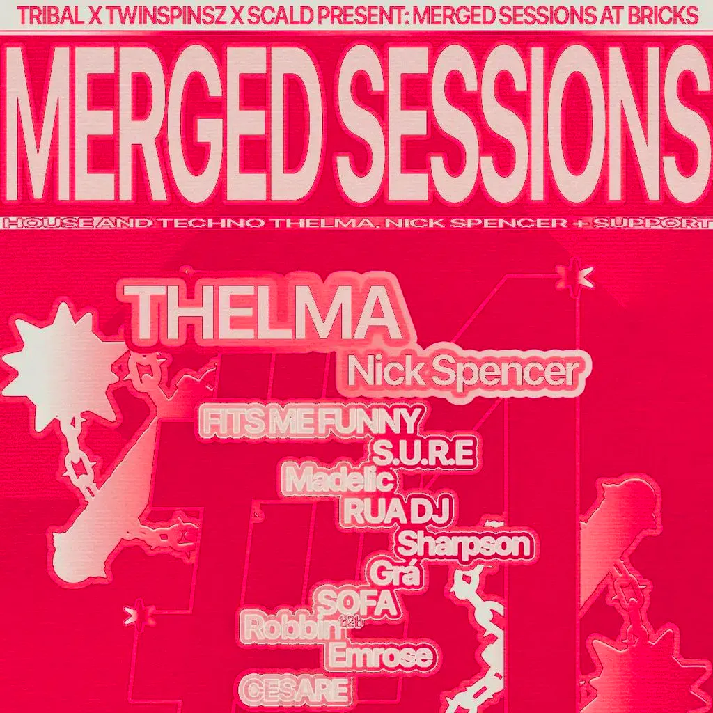 Merged Sessions: THELMA, Nick Spencer, FITS ME FUNNY + more at Bricks