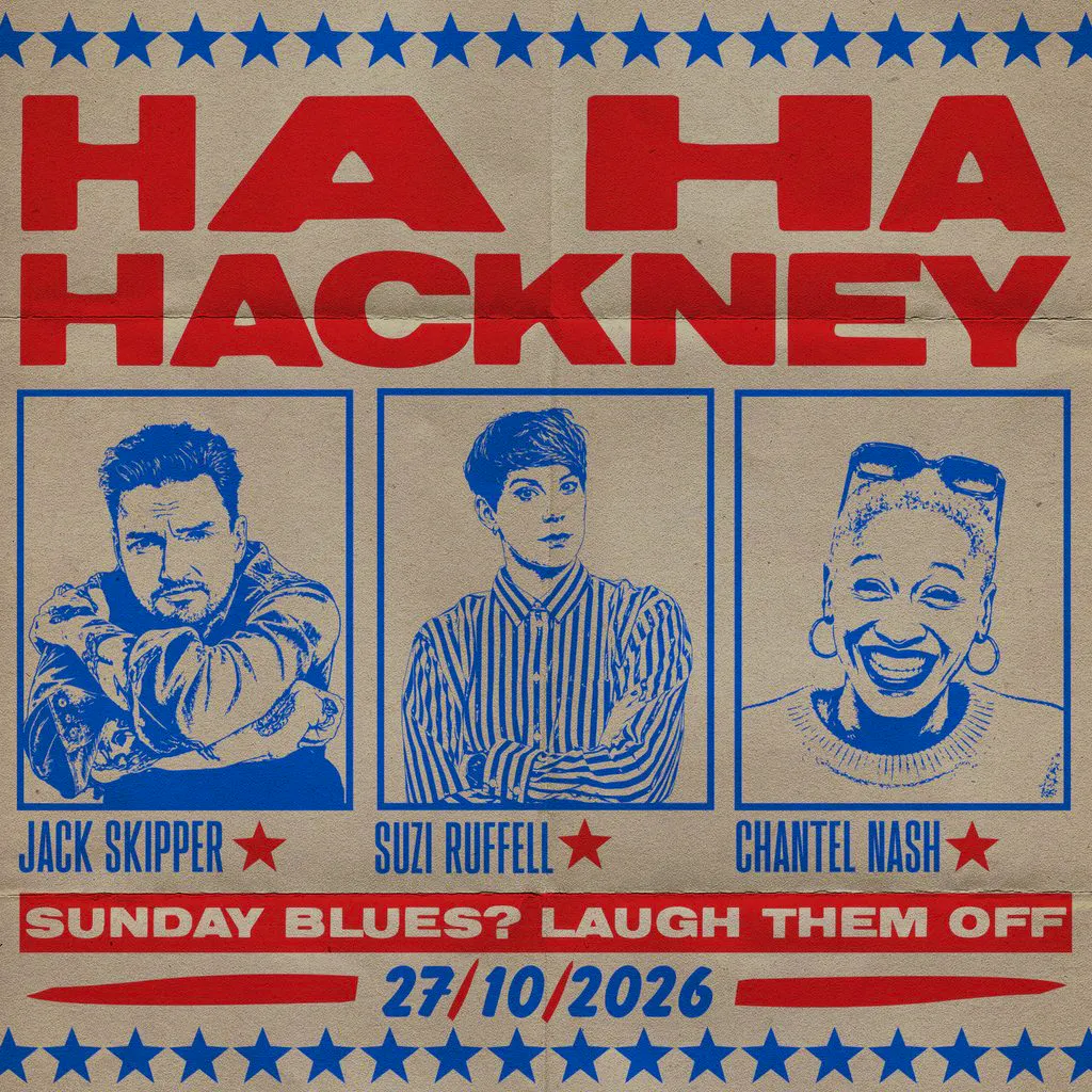 Ha Ha Hackney at EartH