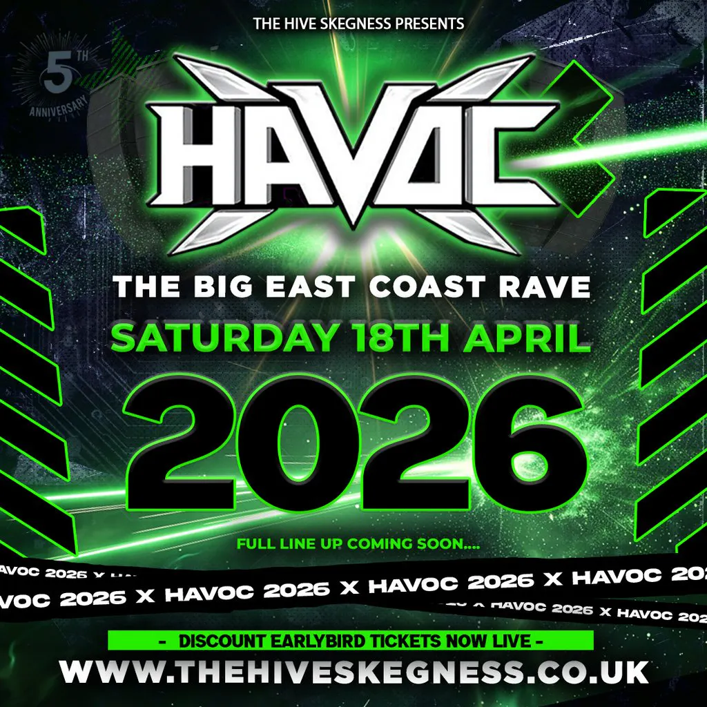 Coast Rave Tickets: Havoc 2026 - The Big East Coast Rave! | The Hive Skegness ...