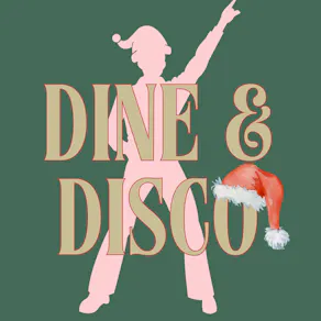 Dine & Disco