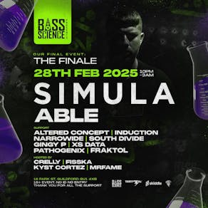 Bass Science Presents: SIMULA [The Finale]