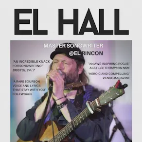 El Hall - Master Songwriter - at El Rincon