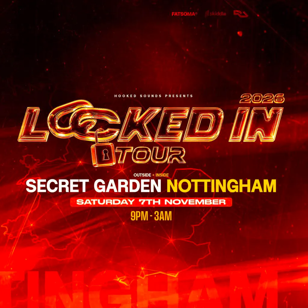 Locked In Tour - NOTTINGHAM (UK VS GERMANY)(DNB)(INSIDE/OUTSIDE) at Secret Garden Nottingham