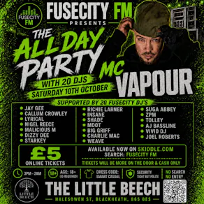 FUSECITY FM Presents The All Day Party with MC VAPOUR