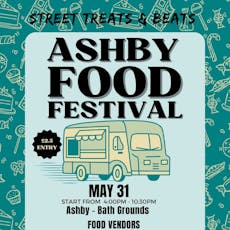 Street Teats and Beats at Ashby Bath Grounds
