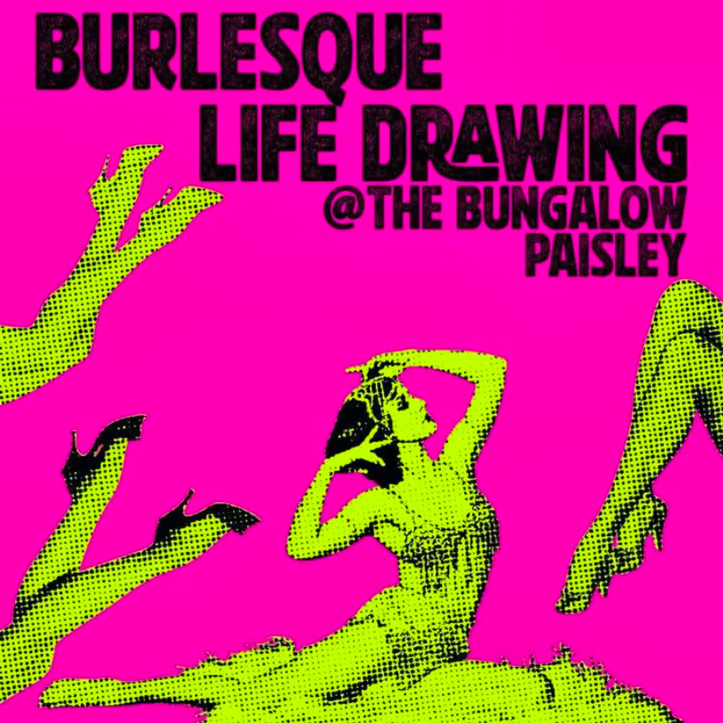 Burlesque Life Drawing at The Bungalow Bar