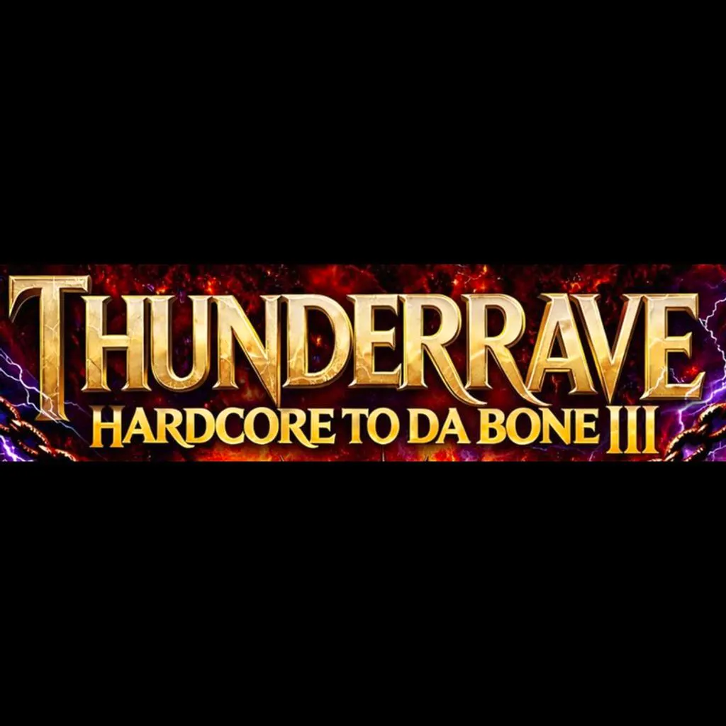Thunder Rave - Hardcore To Da Bone 3 at The Classic Grand