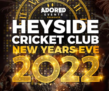 Heyside Cricket Club New Years Eve 2022