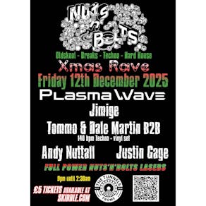 Nuts 'n Bolts Xmas Rave - TICKETS AVAILABLE ON DOOR