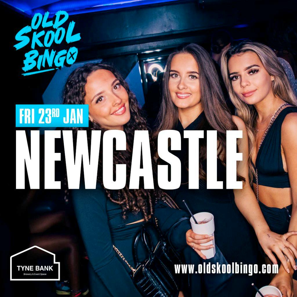 Old Skool Bingo Fri 23rd Jan Newcastle at Tyne Bank Brewery