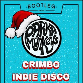 Parka Monkeys Crimbo Indie Disco