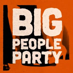 Thirsty Thursdays presents Big People Party