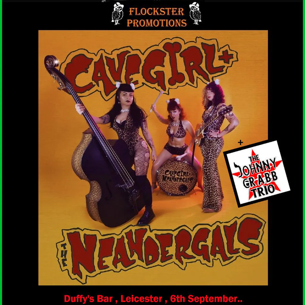 CaveGirl + The Neandergals Plus The Johnny Crabb Trio at Duffy's Bar 18 Pocklington Walk Leicester