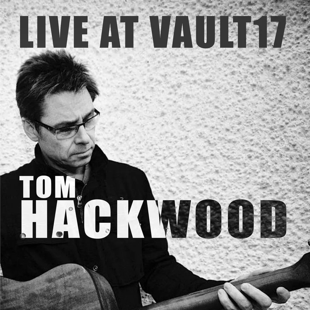 Tom Hackwood - Live at Vault 17 ! at Vault 17
