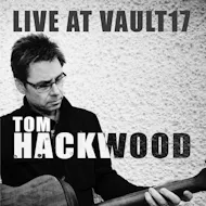 Tom Hackwood - Live at Vault 17 ! at Vault 17