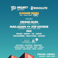 Project Seven & Resolute | Summer Series w/ Dennis Quin + more at SYSheffield (Steel Yard)