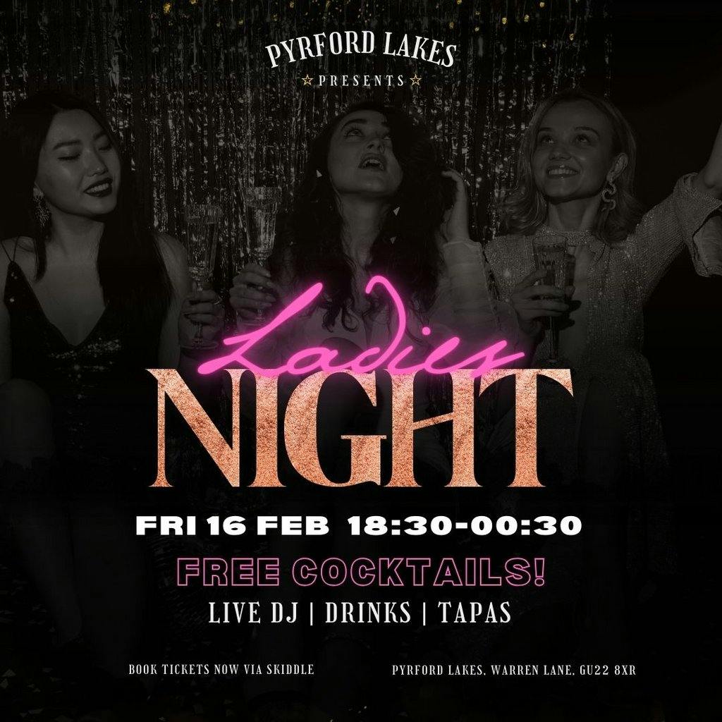It's Ladies Night Pyrford Lakes Golf Club Woking Fri 16 February 2024