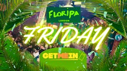 Shoreditch Hip-Hop & RnB Party // Floripa Shoreditch // Every Friday // Get Me In! Tickets | Floripa London  | Fri 3rd May 2024 Lineup