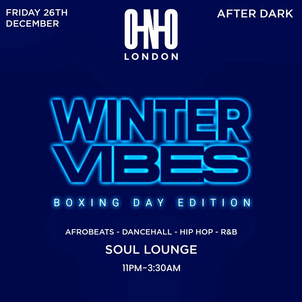 Winter Vibes - Boxing Day Edition at Soul Lounge Clapham