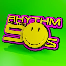 Rhythm Of The 90's LIVE In Milton Keynes Tickets | Unit Nine Milton Keynes  | Sat 8th October 2022 Lineup