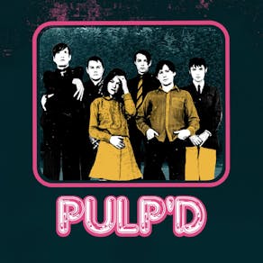 Pulp'd - The Ultimate Tribute to Pulp