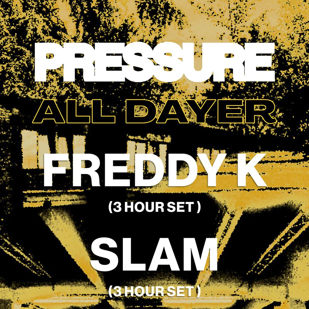 PRESSURE: Freddy K & Slam at SWG3