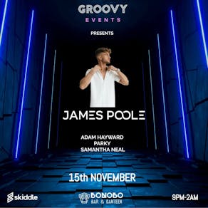 Groovy Events Presents JAMES POOLE