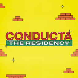Conducta : The Residency (Week 4) Tickets | XOYO London  | Fri 25th November 2022 Lineup