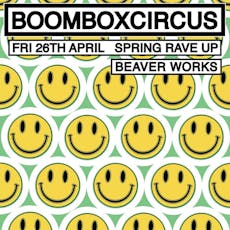 Boombox Circus 'Spring Rave Up' at Beaver Works