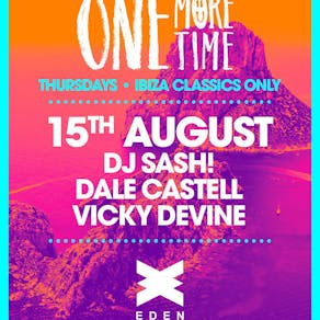 ONE MORE TIME! Ibiza Classics Only