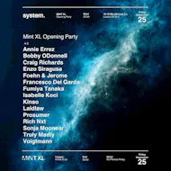 system. presents Mint XL Opening Party at Mint Xl