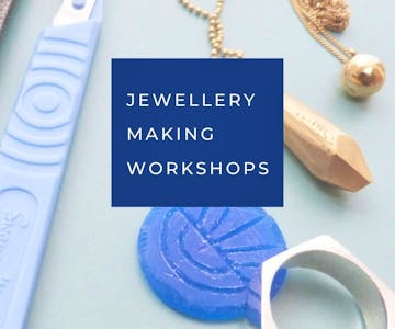 Jewellery Making Workshop - make a ring or pendant